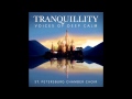 Tranquillity - Voices of Deep Calm - Tropar (Liadov)
