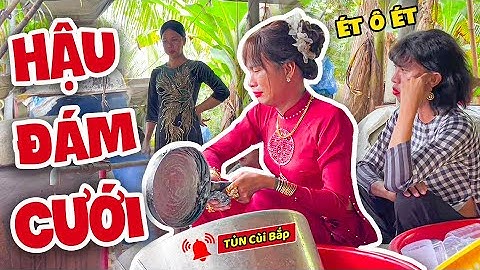 Ngày Đầu Về Làm Dâu, Thúy Liễu Ăn Đủ Combo "Hậu Đám Cưới" | Tủn Cùi Bắp