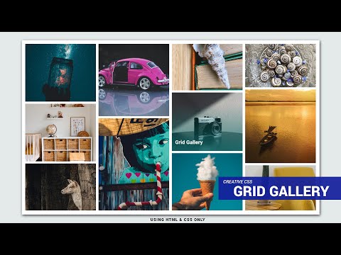 HOW TO CREATE CSS GRID GALLERY USINNG HTML & CSS ONLY | MASONRY GRID GALLERY | CREATIVE GRID GALLERY