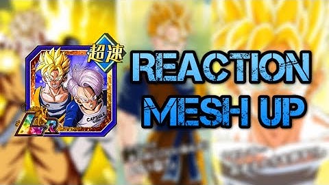 LR Future Gohan & Trunks SA Reaction mesh up