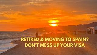 Retiring To Spain In 12 Months | Don't Make These NLV Mistakes