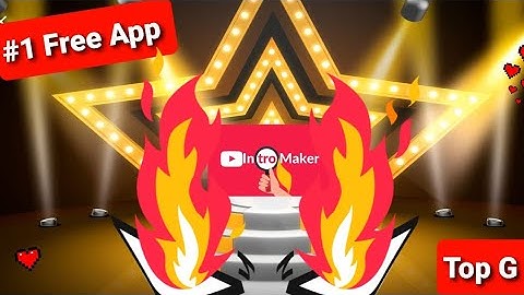Top G | Intro Maker Tutorial: How to Edit intro Video on Android & iPhone! | Free app