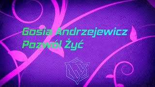 Gosia Andrzejewicz - Pozwól Żyć Hardstyle Remix Lukasz Music