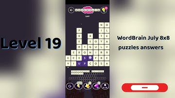 Wordbrain July 8X8 Puzzles Level 19 | Wordbrain July 8X8 Puzzles 2025