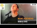 Nani Azevedo -  Bendito Serei | DVD Bendito Serei (Ao Vivo)