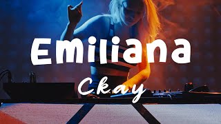 Ckay - Emiliana | Lyrics