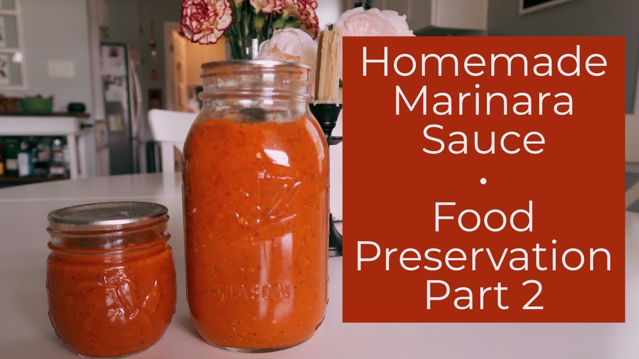 Jarring Homemade Marinara Sauce Food Preservation Part 2 YouTube