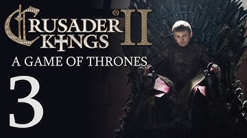 Crusader Kings 2: GoT Joffrey 03 - Some Peace
