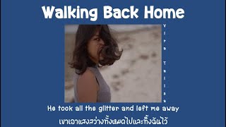 [THAISUB/LYRICS] Vira Talisa Dharmawan - Walking Back Home แปลไทย