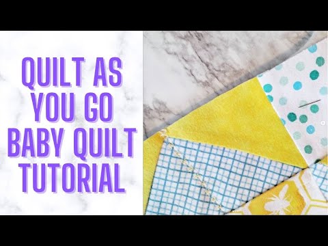 Quilt As You Go Baby Quilt Tutorial