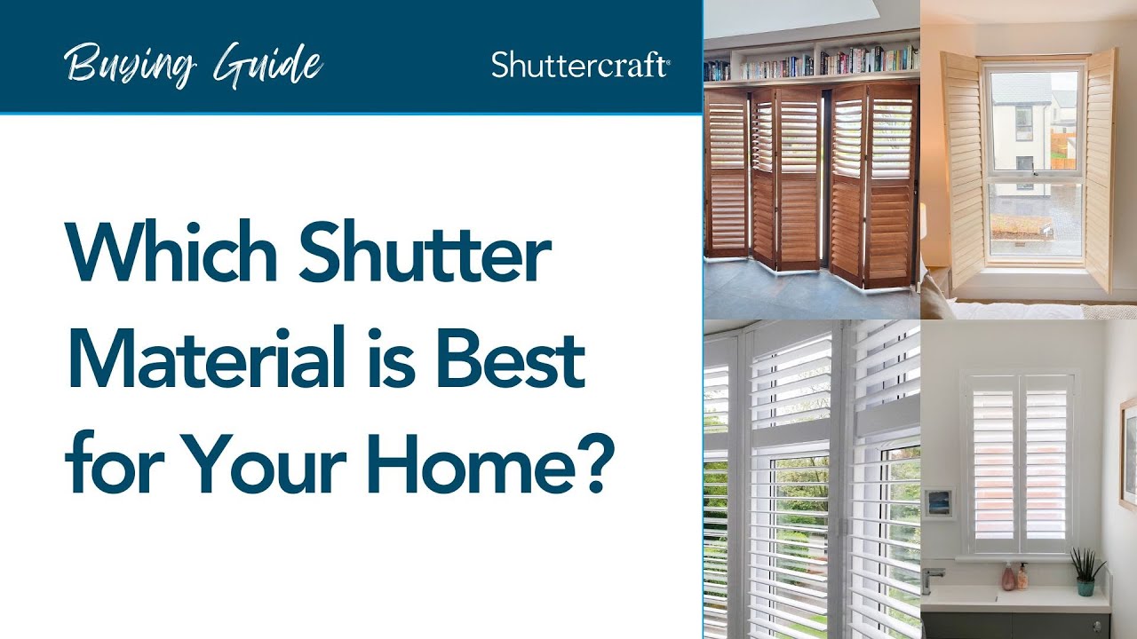 Which Shutter Material is Best for Your Home? | Buyer's Guide