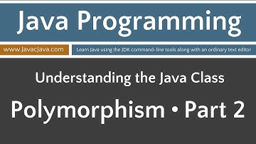 Learn Java Programming - Polymorphism Part 2 Tutorial