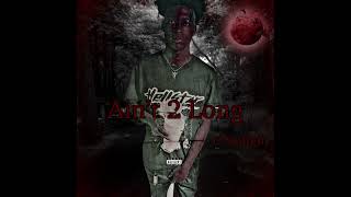It Ain’t 2 Long…all vibes no skips ya heard me you’ll see what I mean #aint2longep #cominsoon