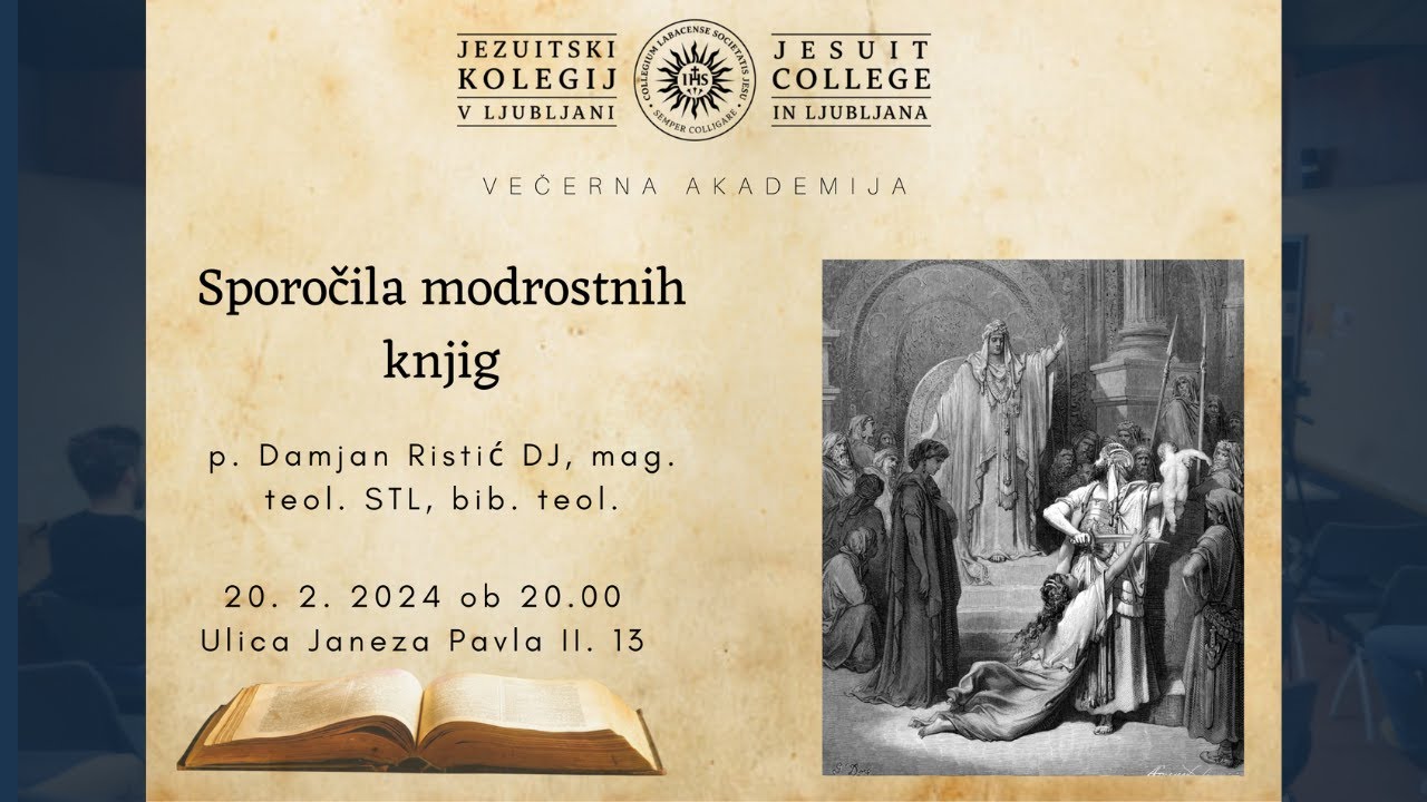 Večerna akademija; Sporočila modrostnih knjig, p. Damjan Ristić DJ, biblični teolog