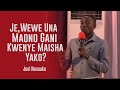 Je,Wewe Una Maono Gani Kwenye Maisha Yako?