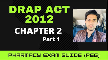DRAP ACT - CHAPTER 2 LECTURE - PART 1
