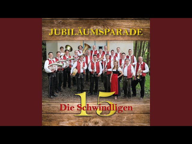 Die Schwindligen 15 - Böhmisches Musikantenfest