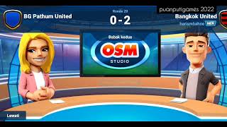 OSM - DAY 72 - Matchday 20 - vs BG Pathum United - Bangkok United - Gamebasic - puanputigames