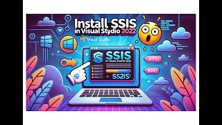 Installing SSIS on Visual Studio 2022
