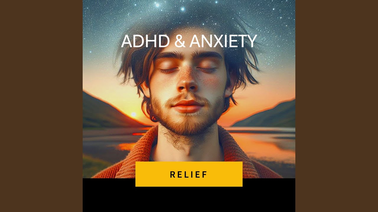 Finding Balance: Ambient Music for ADHD & Anxiety Management