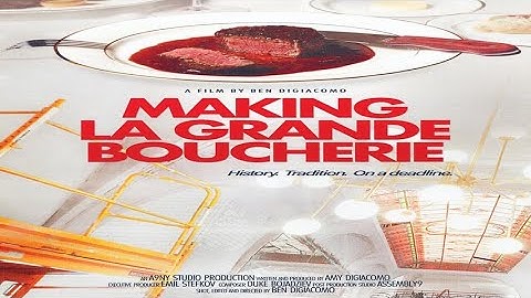 Making La Grande Boucherie Documentary (Online)