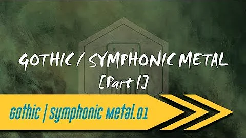 🌺 Gothic | Symphonic Metal【Part I】