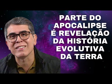 MENSAGENS DE PAZ- HAROLDO DUTRA DIAS PARTE DO APOCALIPSE É REVELAÇÃO DA HISTÓRIA EVOLUTIVA DA TERRA