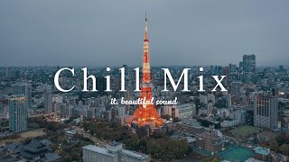 [ Music playlist ] Comfortable Chill Music🍀Japan travel Tokyo mood/Pop/R&B/work&study
