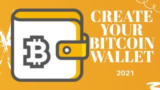 How to Create a Bitcoin Wallet for Free in 2021