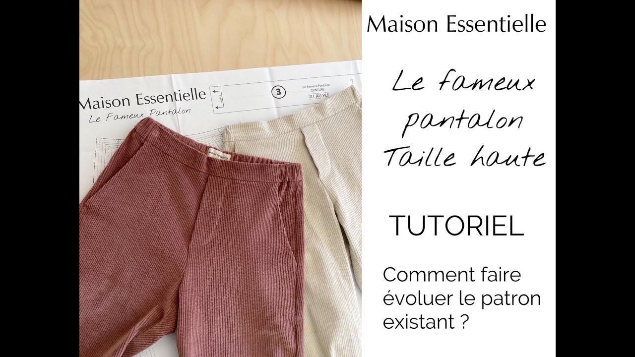 Série : Les ajustements de patrons de pantalons - Maison Barbaro