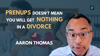 Prenup Doesn’t Mean You Will Get Nothing In A Divorce