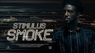 STIMULUS "SmOKe"  - from the motion picture HEARTIFICIAL