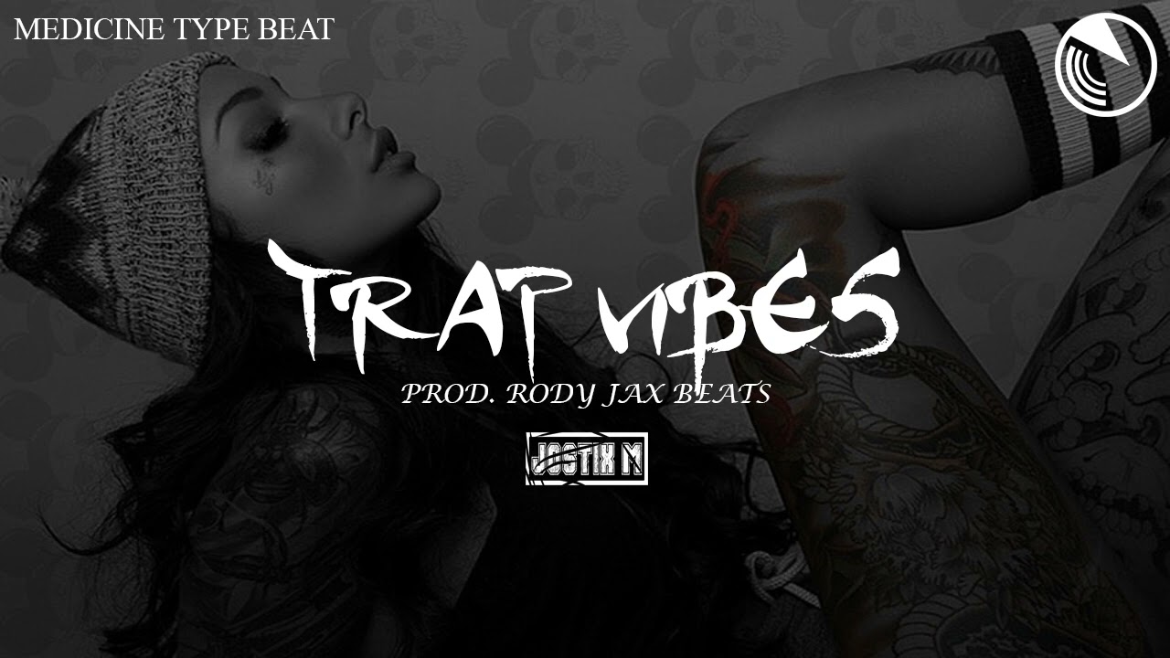Rody Jax Beats - MEDICINE "TYPE BEAT" | Trap Vibes - INSTRUMENTAL | (Prod. Rody Jax Beats) @Jostix M