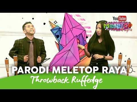 Kisah sebenar di sebalik lagu Ruffedge Tipah Tertipu | Parodi MeleTOP | Bell Ngasri, Syuk, Puteh