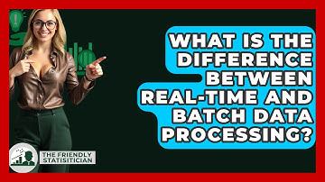 What Is The Difference Between Real-time And Batch Data Processing? - The Friendly Statistician