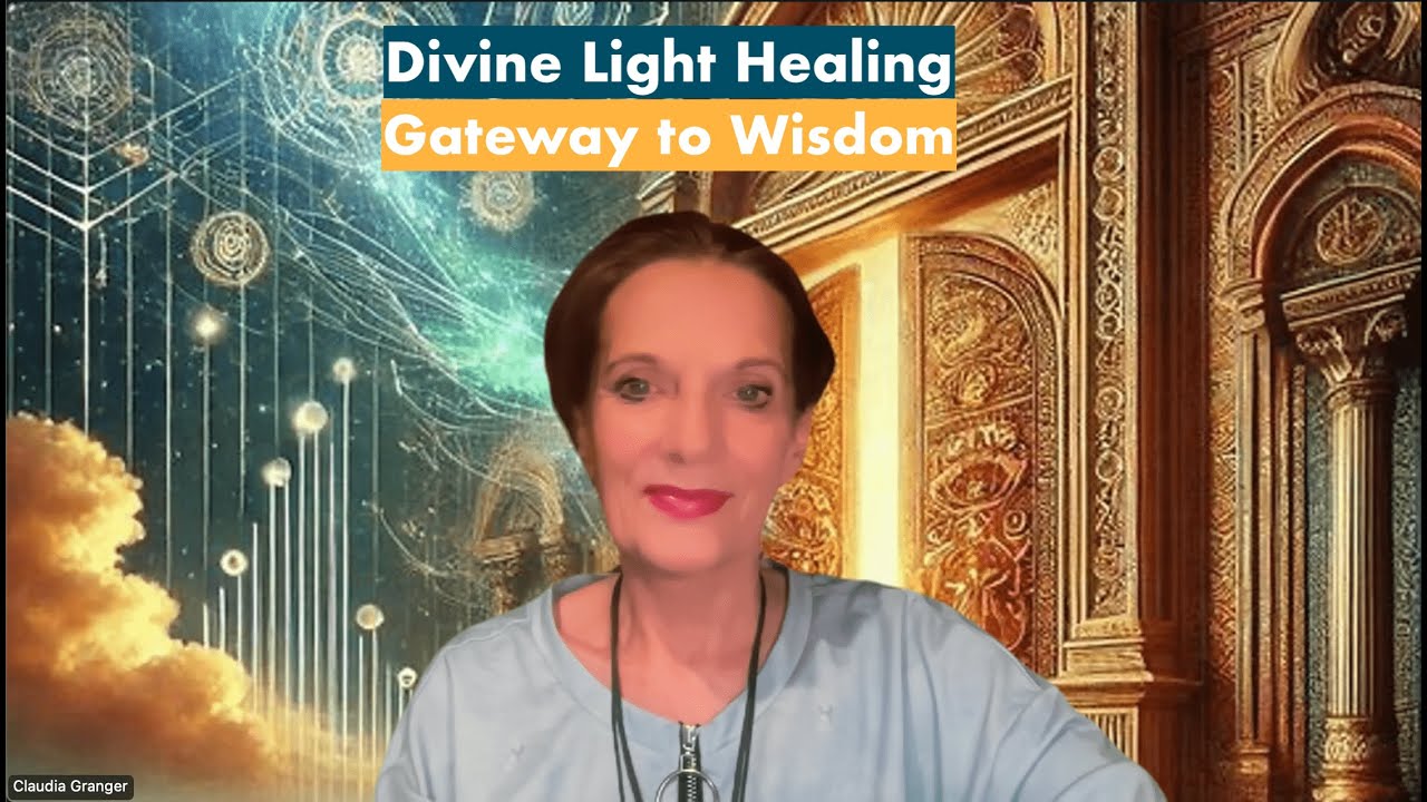 Divine Light Healing - Gateway to Wisdom - YouTube