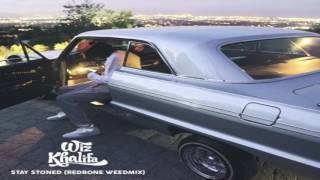 Wiz Khalifa - Stay Stoned (Redbone Weedmix) [New Song]