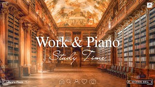 [Library Time] 🎧 도서관에서 듣기 좋은 피아노 음악  | Relaxing Piano [공부를 위한 BGM]