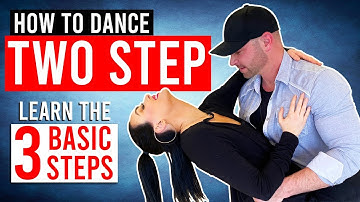 HOW TO TWO STEP DANCE - The "3 Secret Basic Steps" of Country 2 Step Dance