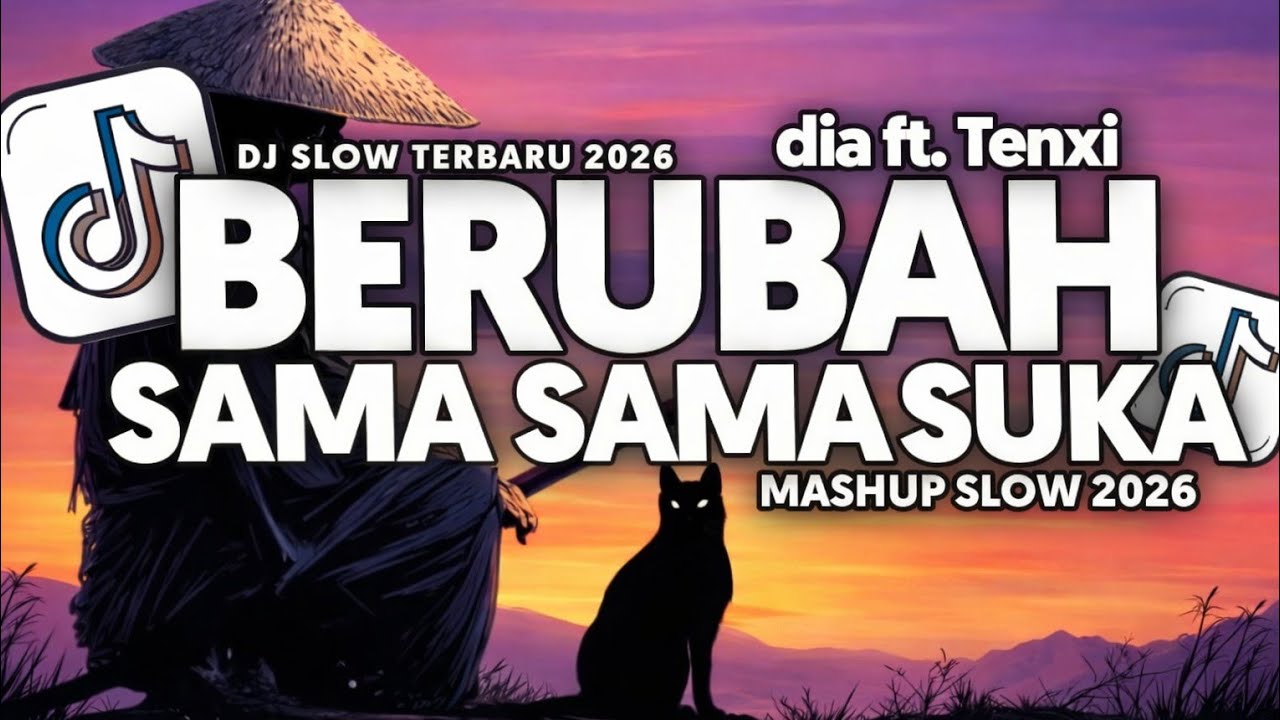 DJ SENCY X BERUBAH - dia Ft. Tenxi SLOW VIRAL TIKTOK FULL SONG #2026 