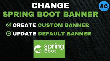 Spring Boot Banner Change: A Step-by-Step Tutorial