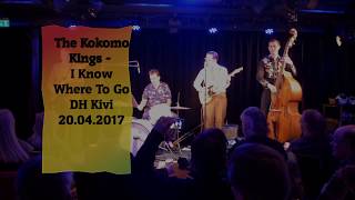 Kokomo Kings at DH Kivi (20.04.2017) - I Know Where To Go Kokomo Kings at DH Kivi (20.04.2017) - I Know Where To Go