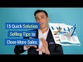 15 Quick Solution Selling Tips to Close More Sales