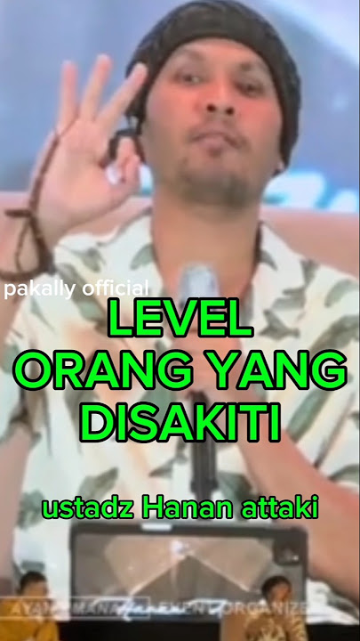 LEVEL ORANG YANG DISAKITI | ustadz Hanan attaki #shorts #ustadzhananattaki #level #orangyangdisakiti