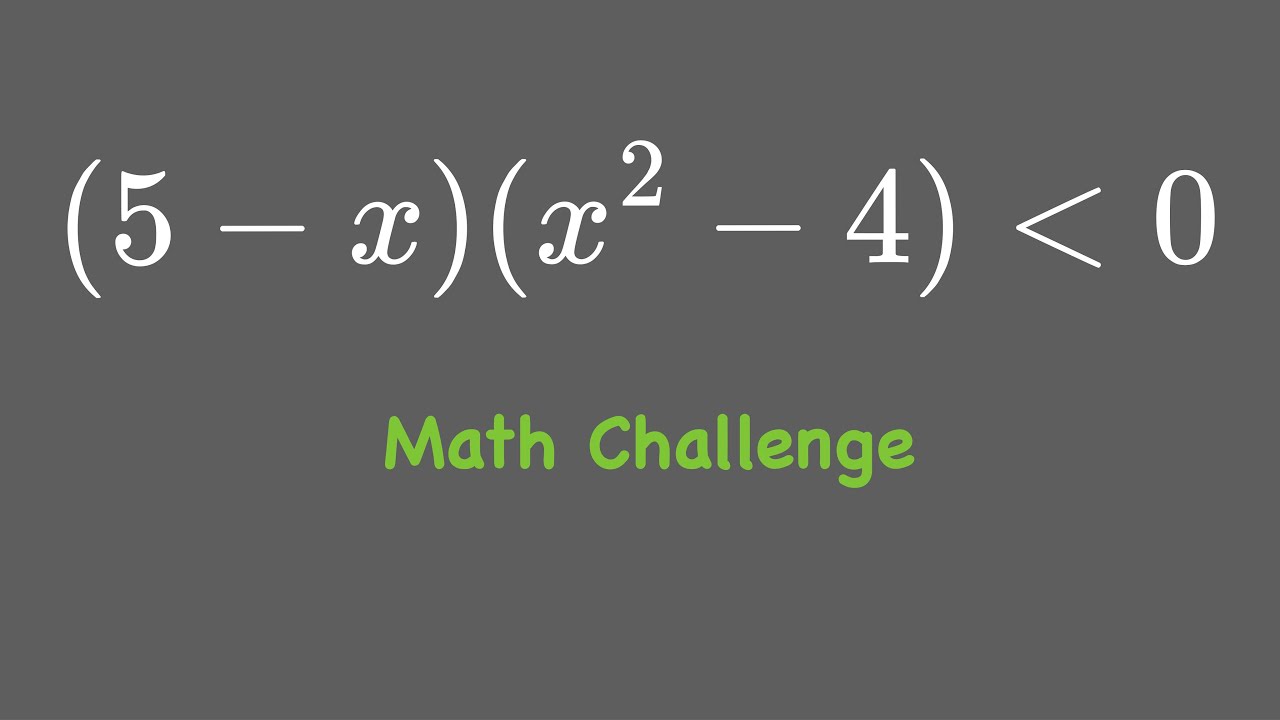 math-challenge-5-x-x-2-4-smaller-than-0-youtube
