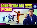 Competition Act 2002 II Competition Act 1st Class II CS Executive and CA CS CMA Final