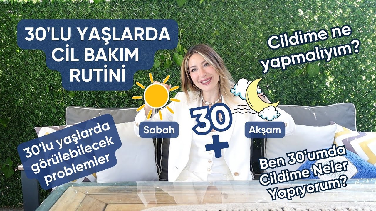 30'lu yaşlarda cilt bakım rutini | Cilt problemleri / Kendime neler yapıyorum? | Dr. Cansu Şahin