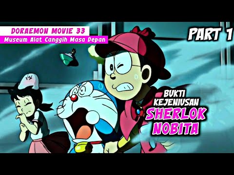 Doraemon: Petualangan Nobita Di Museum Alat-alat Ajaib Masa Depan (PART 1)