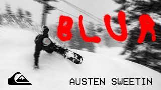 AUSTEN SWEETIN || BLUR