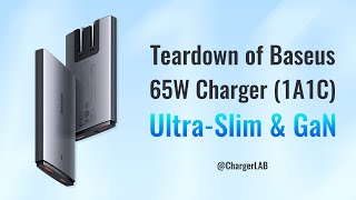 Ultra-Slim & GaN | Teardown of Baseus 65W Charger (1A1C)